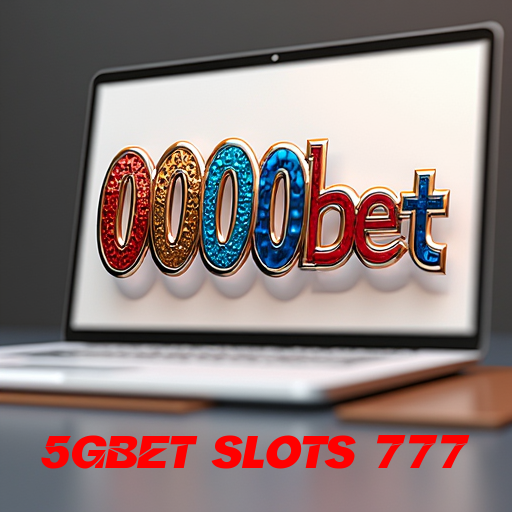 5gbet slots 777, Dinheiro Online